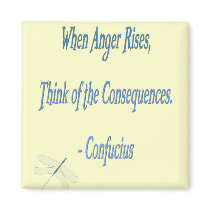 *When Anger Rises...*- Confucius Quote Refrigerator Magnets