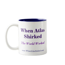 When Atlas Shirked Mug