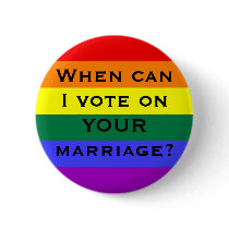 When can I vote on YOUR marriage? Pins