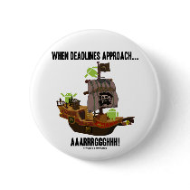 When Deadlines Approach... Aaarrrggghhh! (Android)