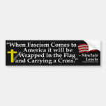 When Fascism Comes (bumper sticker)