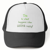When Geeks Marry Trucker Hat