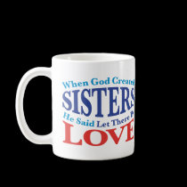 When God Created Sisters mugs