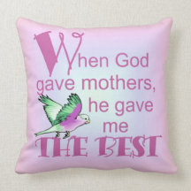 When God Gave Mothers© Pillow