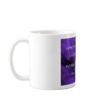 WHEN I AM RIGHT OR WRONG VIOLET MUG