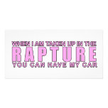 When I Am Taken Up In The Rapture... Personalized Photo Card
