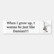 When I grow up... Bumper Sticker