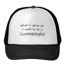 When I grow up I want to be a Cosmetologist Mesh Hats