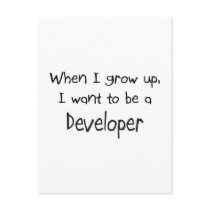 When I grow up I want to be a Developer Postcard