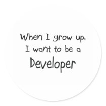 When I grow up I want to be a Developer Sticker