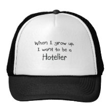 When I grow up I want to be a Hotelier Hat