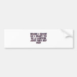 WHEN I GROW UP I WANT TO BE A LAWYER BUMPER STICKERS