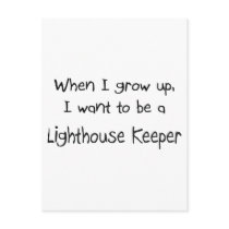 When I grow up I want to be a Lighthouse Keeper Post Cards
