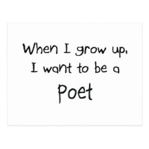 When I grow up I want to be a Poet Post Card
