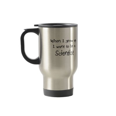 When I grow up I want to be a Scientist Mug by professions