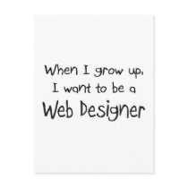 When I grow up I want to be a Web Designer Postcard