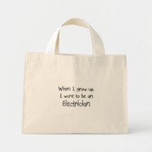 When I grow up I want to be an Electrician Canvas Bags