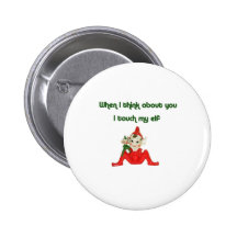 When I Think About You... Pinback Buttons