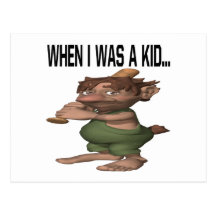 When I Was A Kid Post Card