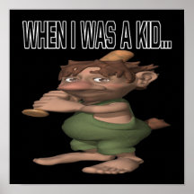 When I Was A Kid Poster