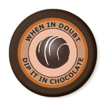 WHEN IN DOUBT DIP IT IN CHOCOLATE