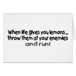 When Life Gives You Lemons Throw Them At Your.... cards