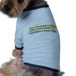 When Life Hands Me Lemons Doggie Shirt