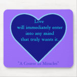 When Love Enters mousepads