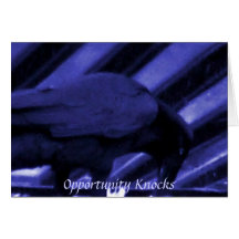 When Opportunity Comes Knocking Greeting Card