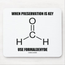 When Preservation Is Key Use Formaldehyde