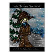 When The Winters Seem So Cold... Greeting Cards