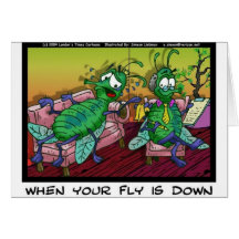 When Ur Fly Is down Funny Psychiatry Gifts & Tees Greeting Cards
