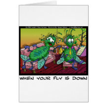 When Ur Fly Is down Funny Psychiatry Gifts & Tees Greeting Cards