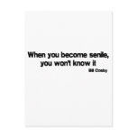 When You Are Senile quote
