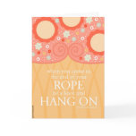 When You Reach the End of Your Rope