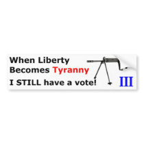 WhenLibertyBecomesTyranny-FAL-A Bumper Sticker