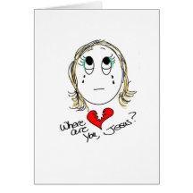 Where are you Jesus? Cards