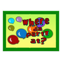 "Where Da Party At?" Invitation With Balloons 3