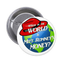 Where is Mitt's Money? Pinback Button