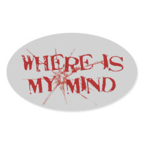 Where Is My Mind Oval Sticker