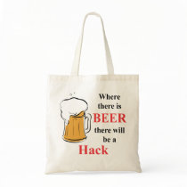Where there is Beer - Hack Bag
