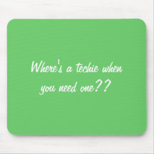 Where's a techie when you need one?? mouse pads
