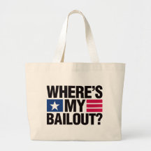 Wheres My Bailout - Black Bag