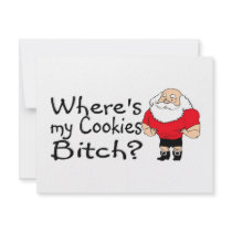 Wheres My Cookies Bitch Santa Invite