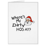 Wheres My Dirty Hos At Cards