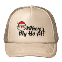 Wheres My Ho At 2 Trucker Hats