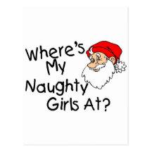 Wheres My Naughty Girls At Post Cards