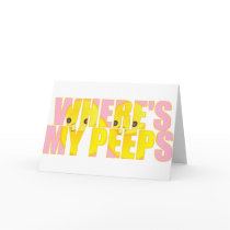 Where's My Peeps? Greeting Card