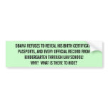 Where's The Birth Certificate - Part Two bumper stickers