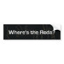 Where's the Roda? Bumper Stickers